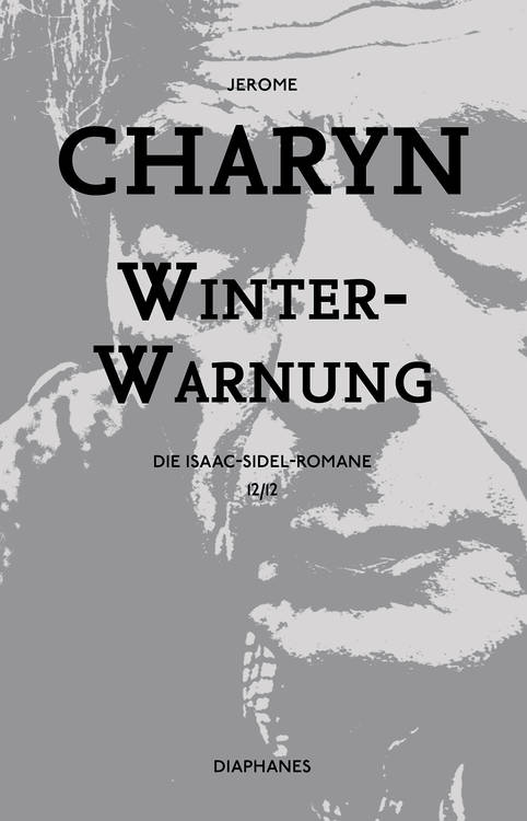 Jerome Charyn: Winterwarnung