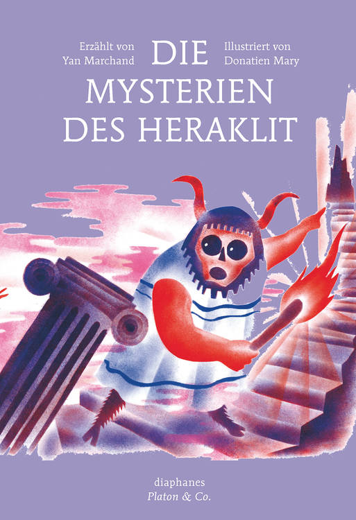 Yan Marchand, Donatien Mary: Die Mysterien des Heraklit