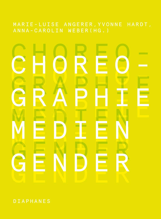 Kati Röttger: Die Frage nach dem Medium der Choreographie