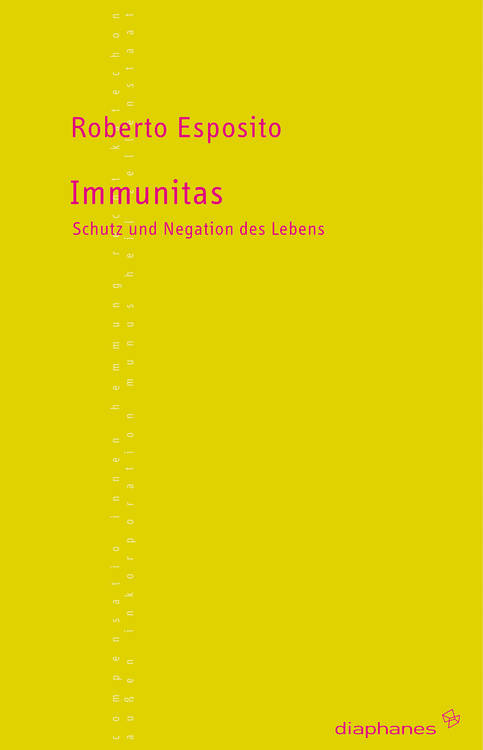 Buch-Cover "Immunitas" (https://www.diaphanes.de/titel/immunitas-38)