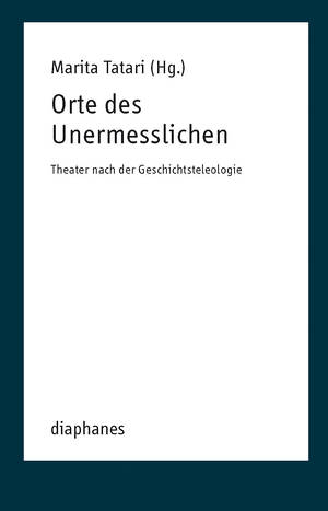 Marita Tatari (Hg.): Orte des Unermesslichen