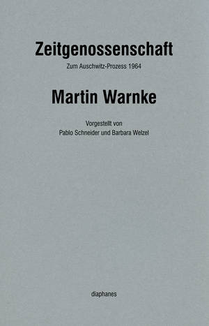 Martin Warnke: Zeitgenossenschaft