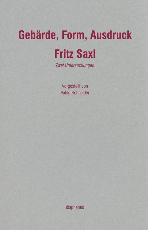 Fritz Saxl: Gebärde, Form, Ausdruck