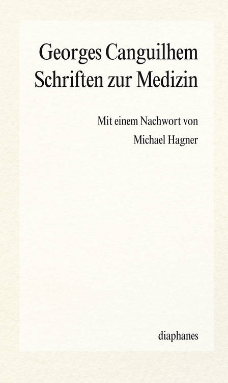 Georges Canguilhem: Das Problem der Regulation im Organismus und in der Gesellschaft