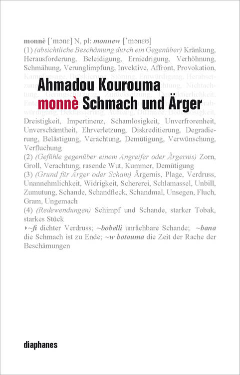 Ahmadou Kourouma: Monnè: Schmach und Ärger
