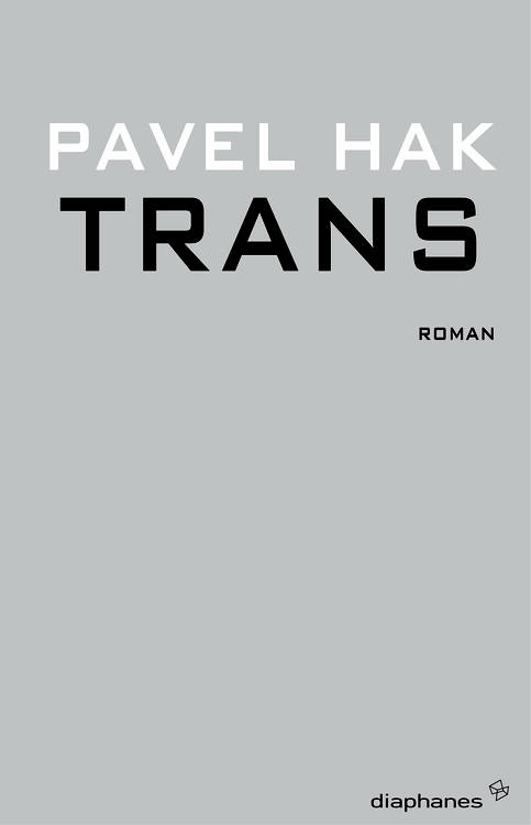 Pavel Hak: Trans