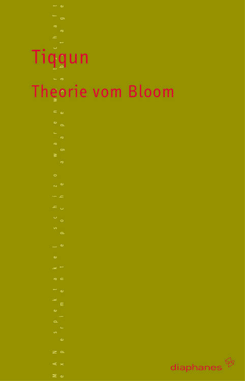 Tiqqun: Theorie vom Bloom